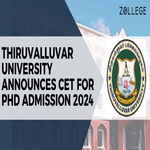 Thiruvalluvar University Announces CET for PhD Admission 2024